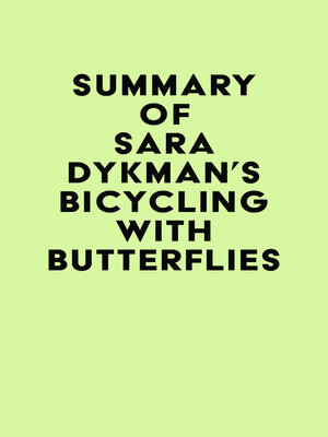 cover image of Summary of Sara Dykman's Bicycling with Butterflies